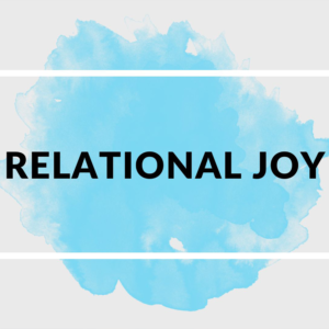 Relational Joy