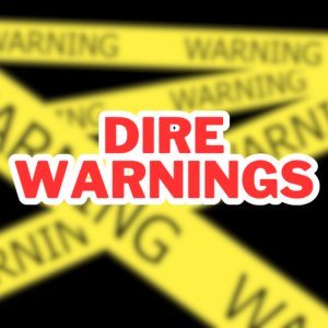 Dire Warnings